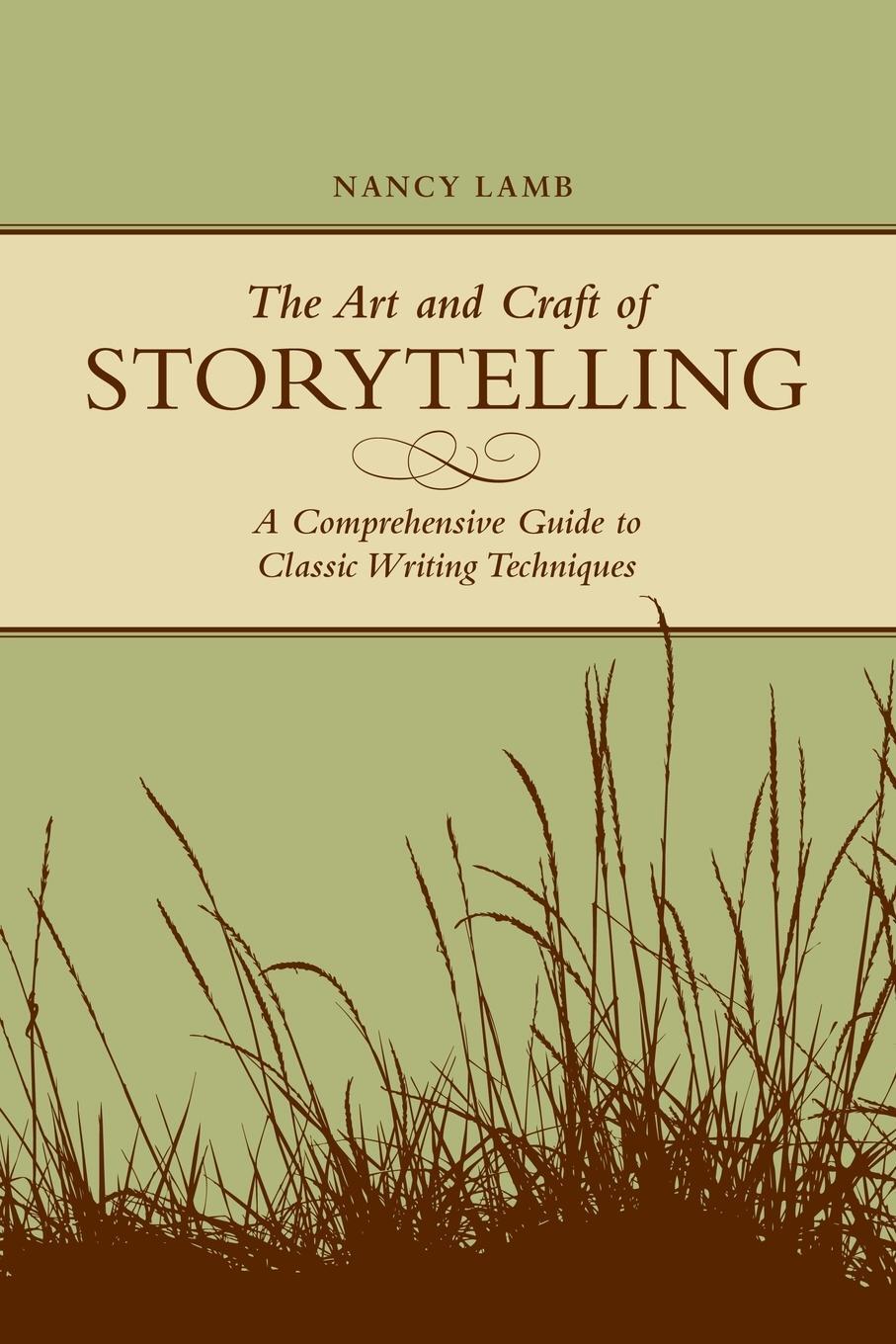 Cover: 9781582975597 | The Art And Craft Of Storytelling | Nancy Lamb | Taschenbuch | 2008