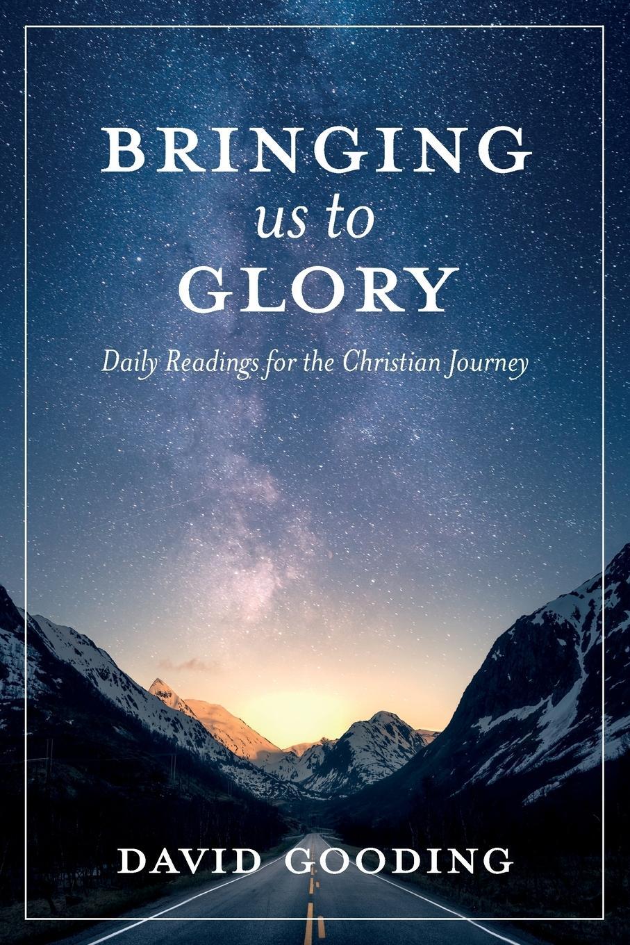 Cover: 9781912721375 | Bringing Us To Glory | Daily Readings for the Christian Journey | Buch