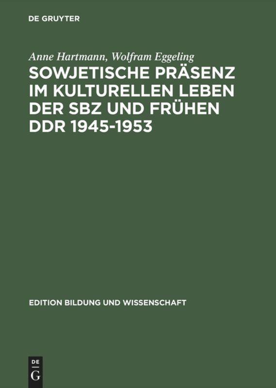 Cover: 9783050030890 | Sowjetische Präsenz im kulturellen Leben der SBZ und frühen DDR...