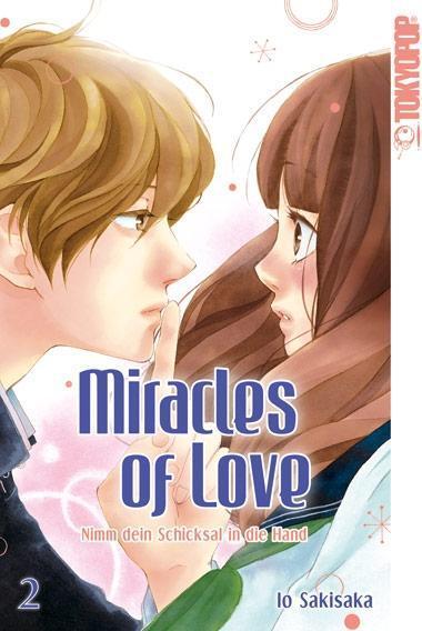 Cover: 9783842030558 | Miracles of Love - Nimm dein Schicksal in die Hand 02 | Io Sakisaka