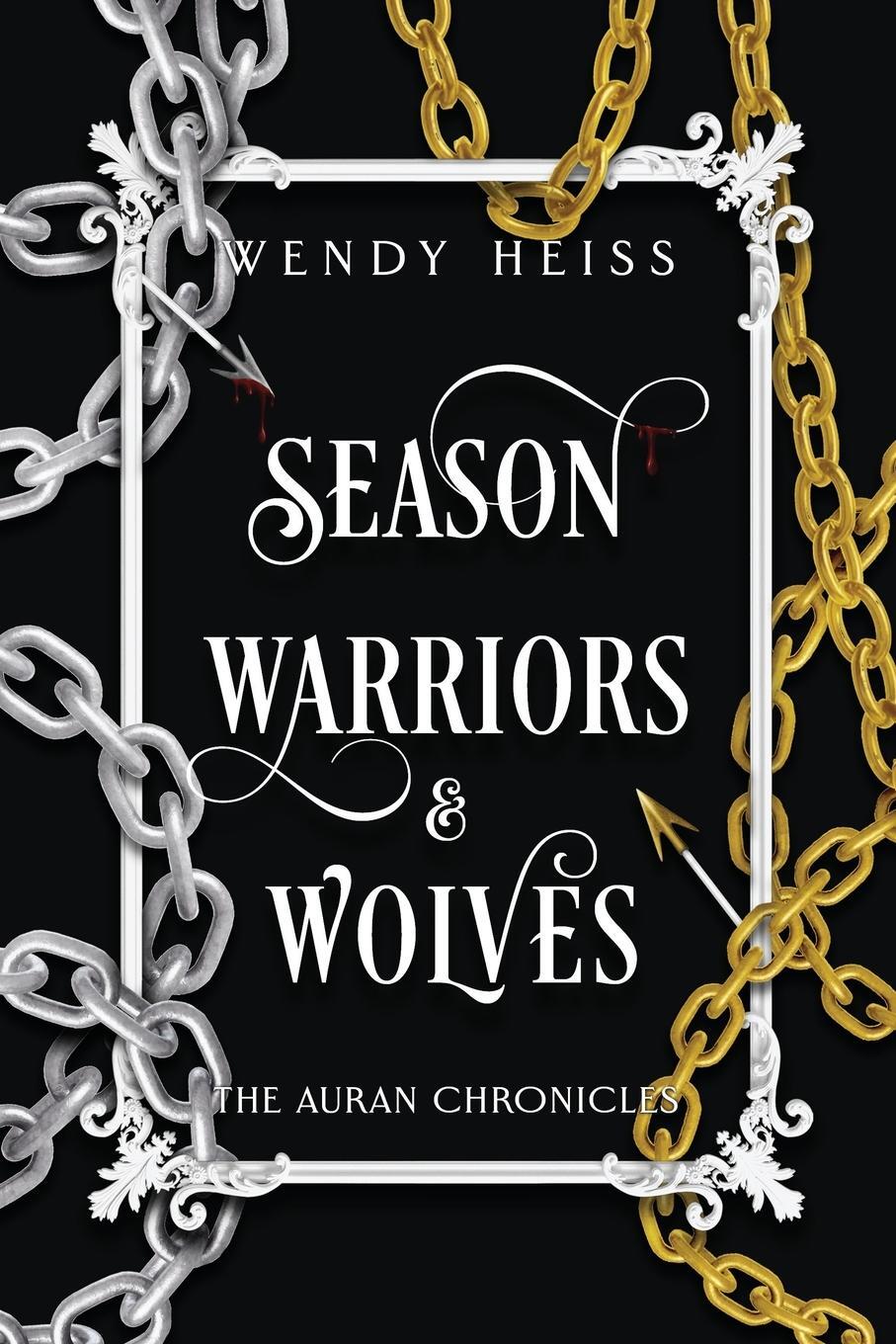 Cover: 9781739169671 | Season Warriors &amp; Wolves | Special Edition Paperback | Wendy Heiss