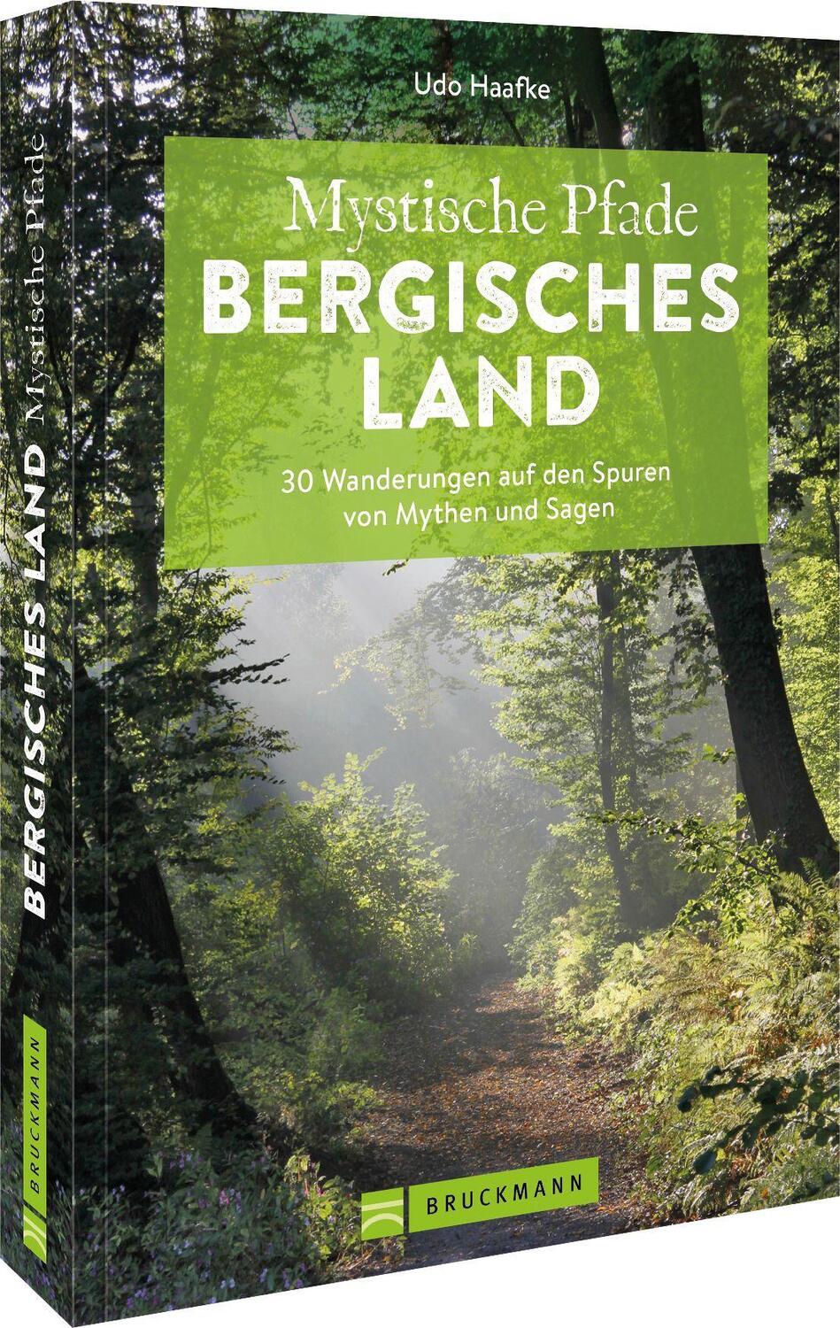 Cover: 9783734320903 | Mystische Pfade Bergisches Land | Udo Haafke | Taschenbuch | 160 S.