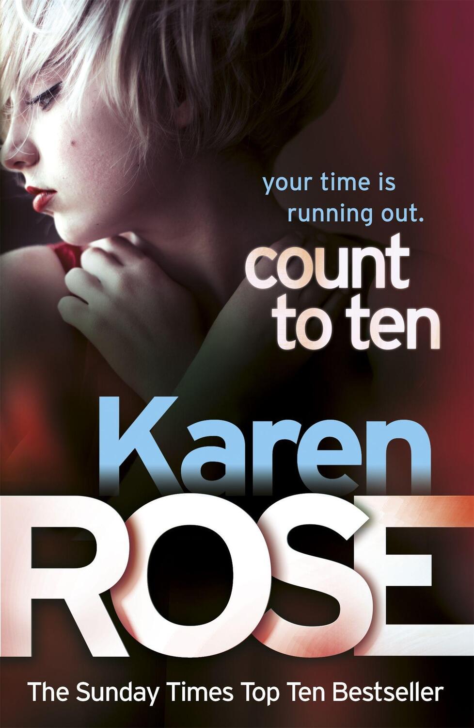Cover: 9780755385195 | Count to Ten | Chicago 5 | Karen Rose | Taschenbuch | 664 S. | 2011