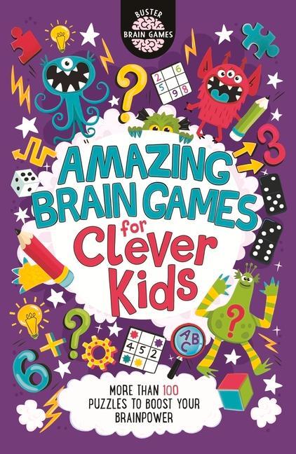 Cover: 9781780556642 | Amazing Brain Games for Clever Kids® | Chris Dickason (u. a.) | Buch