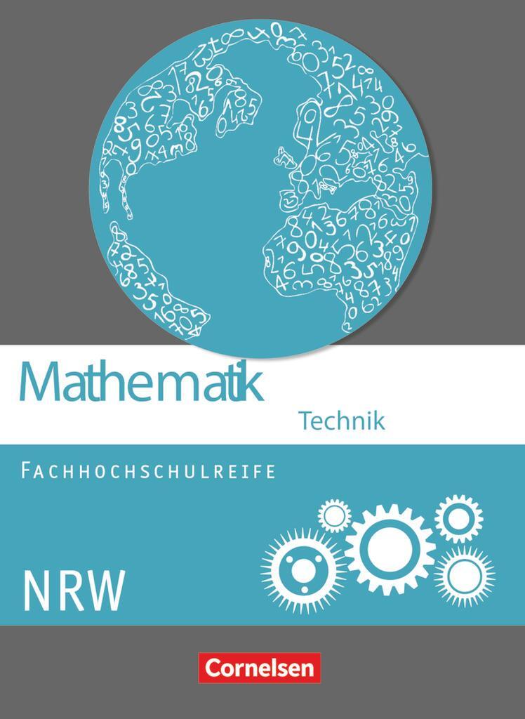 Cover: 9783064508194 | Mathematik Fachhochschulreife Technik Schülerbuch. Nordrhein-Westfalen