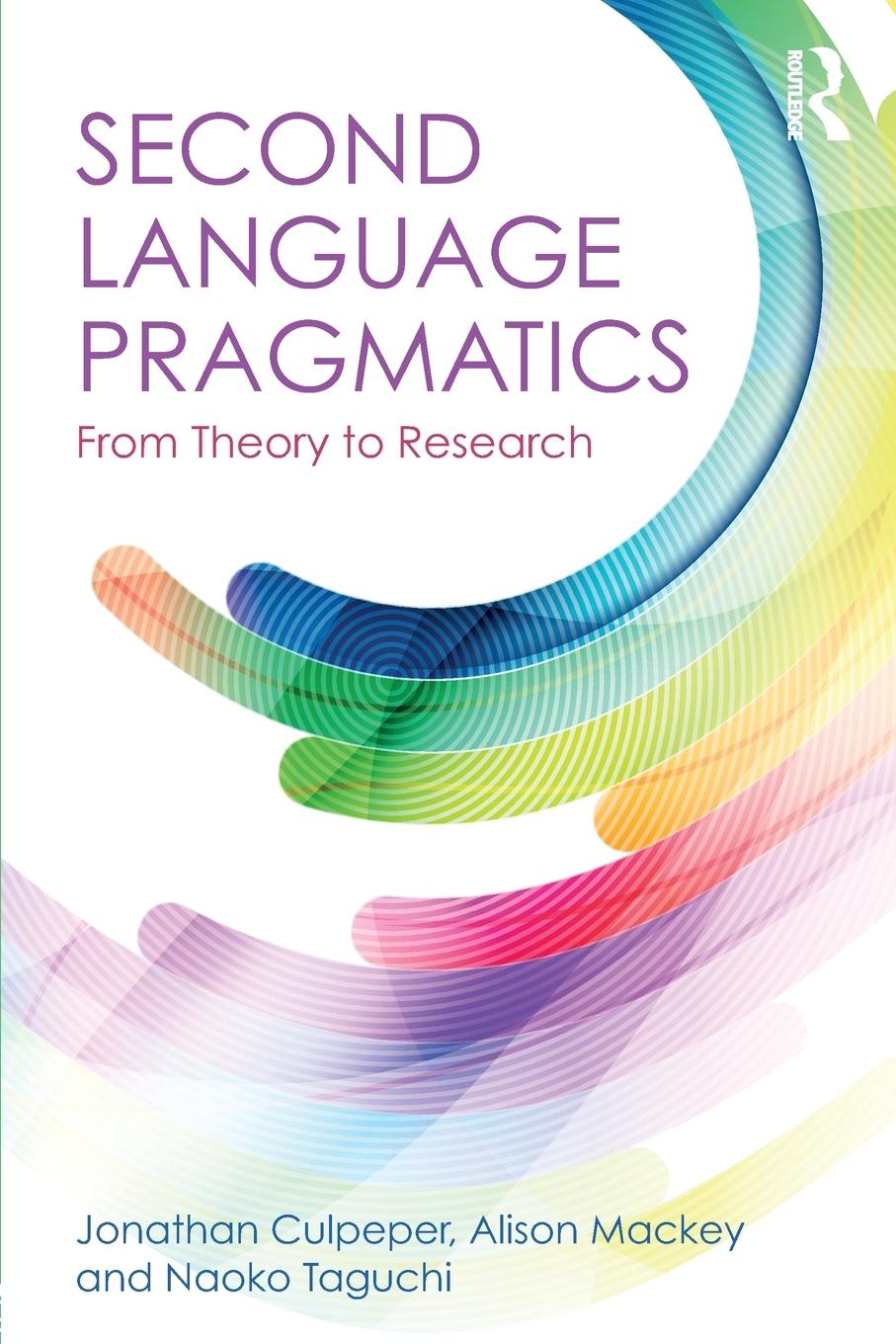 Cover: 9781138911772 | Second Language Pragmatics | From Theory to Research | Taschenbuch