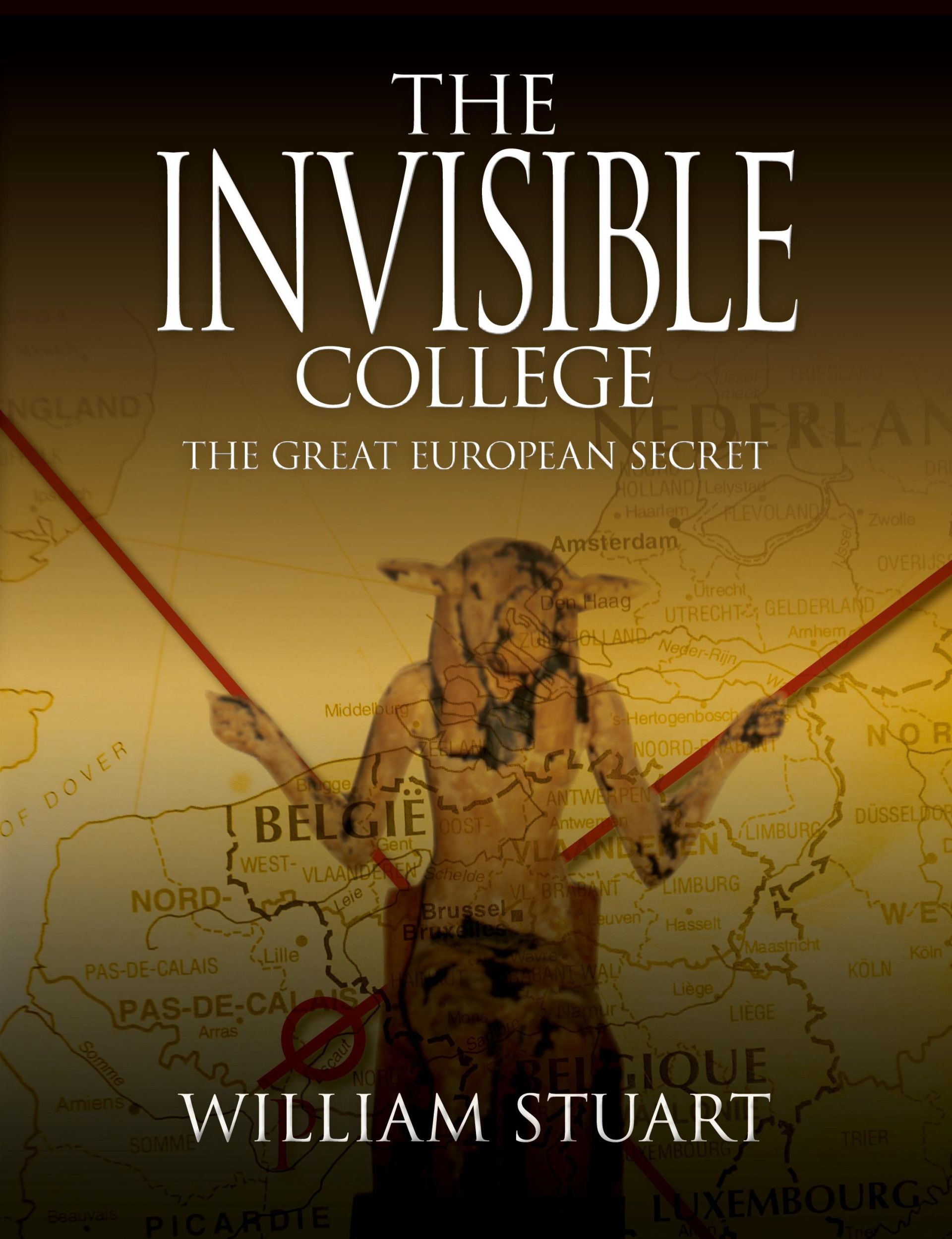 Cover: 9780755213108 | The Invisible College - The Great European Secret | William Stuart