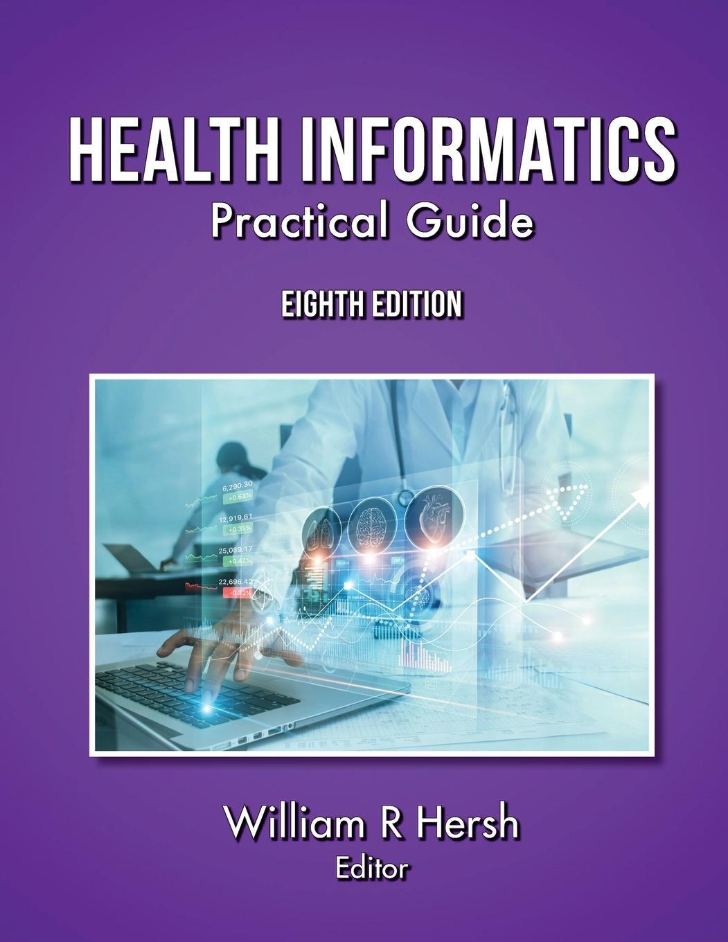 Cover: 9781387854752 | Health Informatics | Practical Guide, 8th Edition | William Hersh