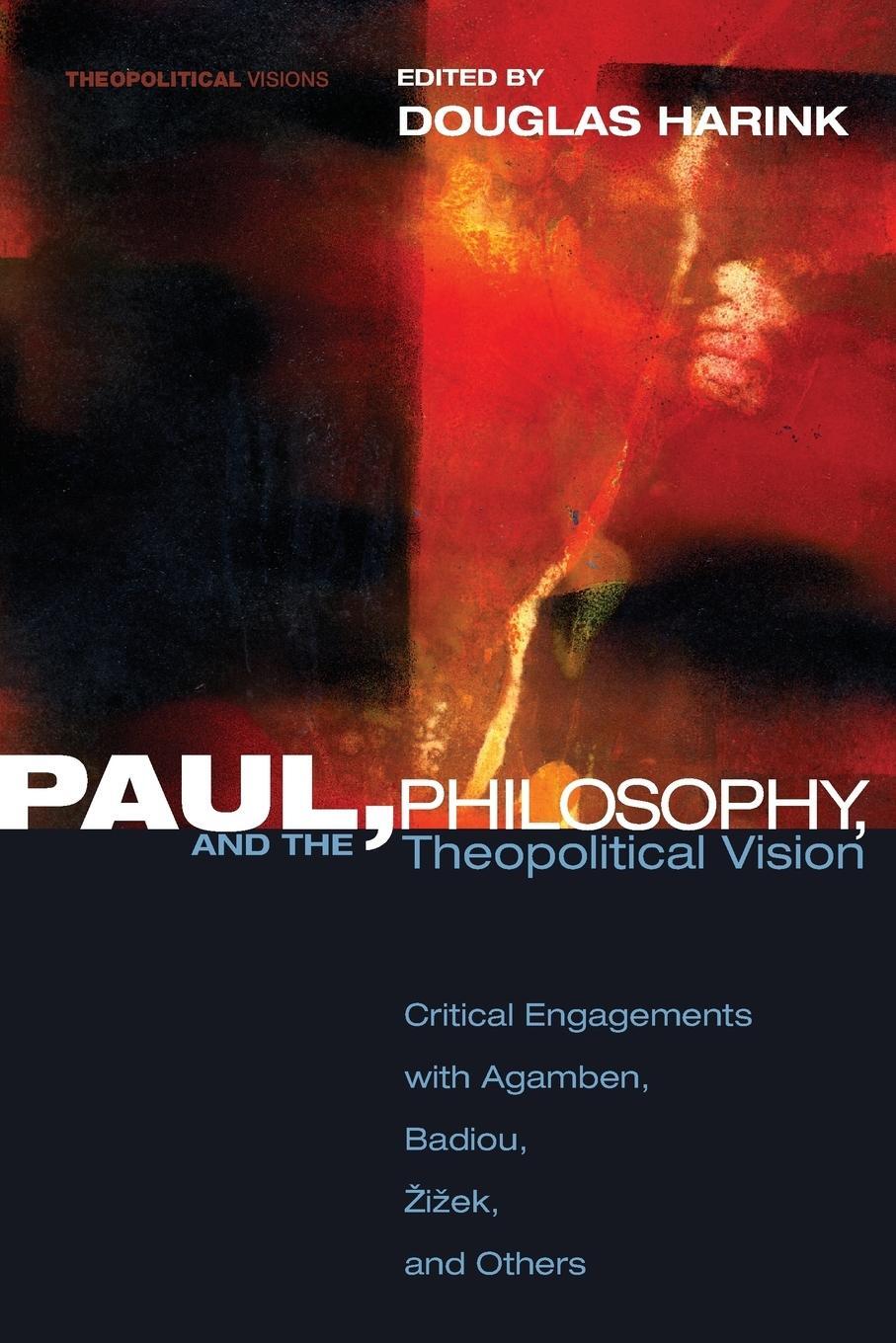 Cover: 9781606086629 | Paul, Philosophy, and the Theopolitical Vision | Douglas Harink | Buch