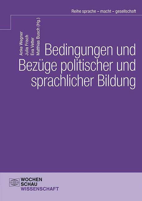 Cover: 9783734411564 | Bedingungen und Bezüge politischer und sprachlicher Bildung | Buch