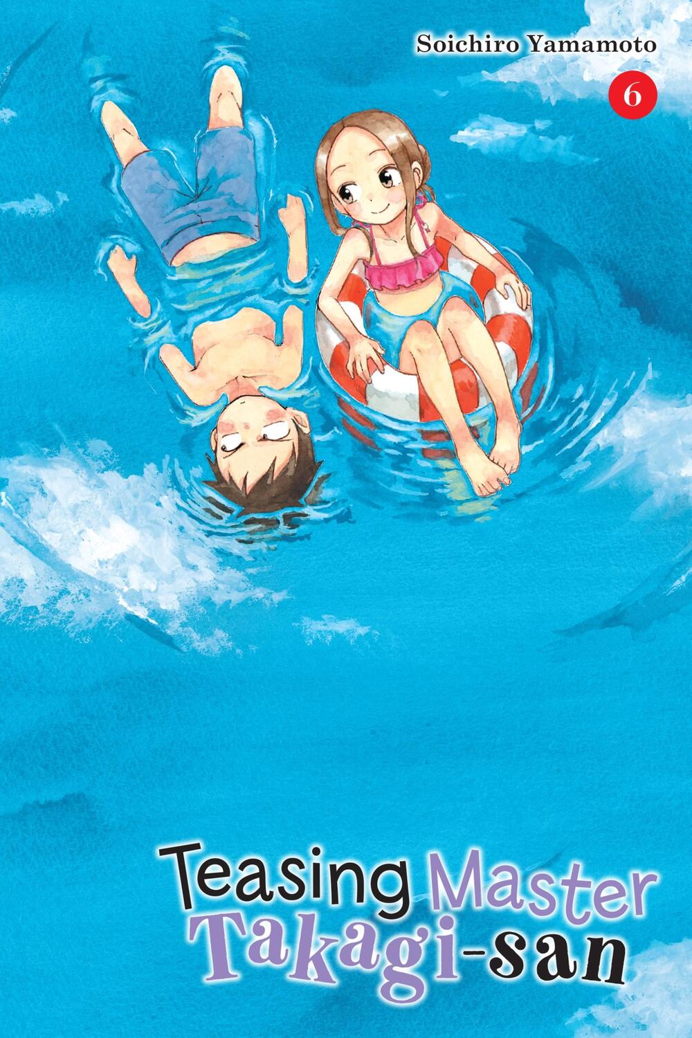 Cover: 9781975331702 | Teasing Master Takagi-san, Vol. 6 | Soichiro Yamamoto | Taschenbuch