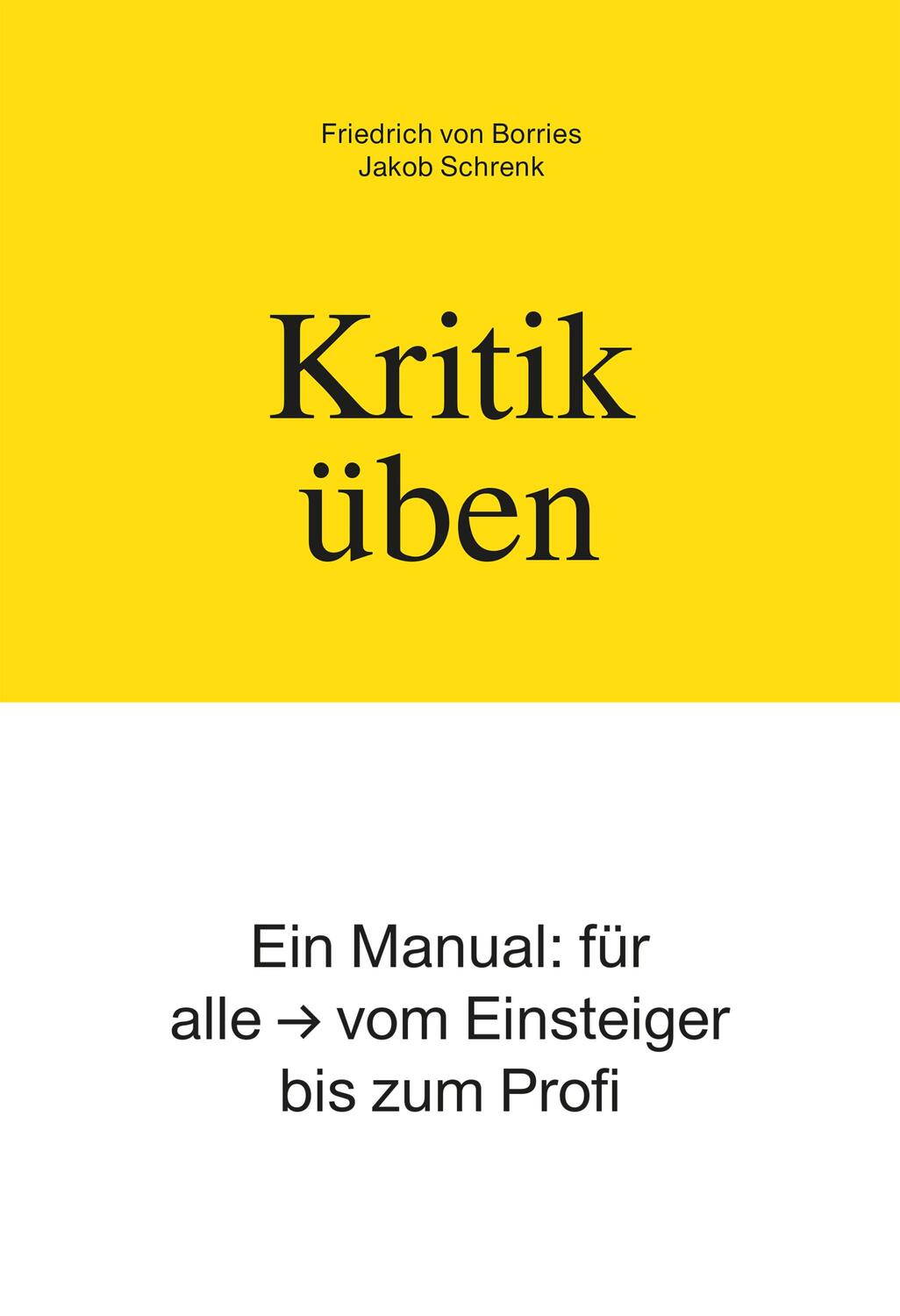 Cover: 9783961960354 | Kritik üben | Ein Manual: Für alle - vom Einsteiger bis zum Profi