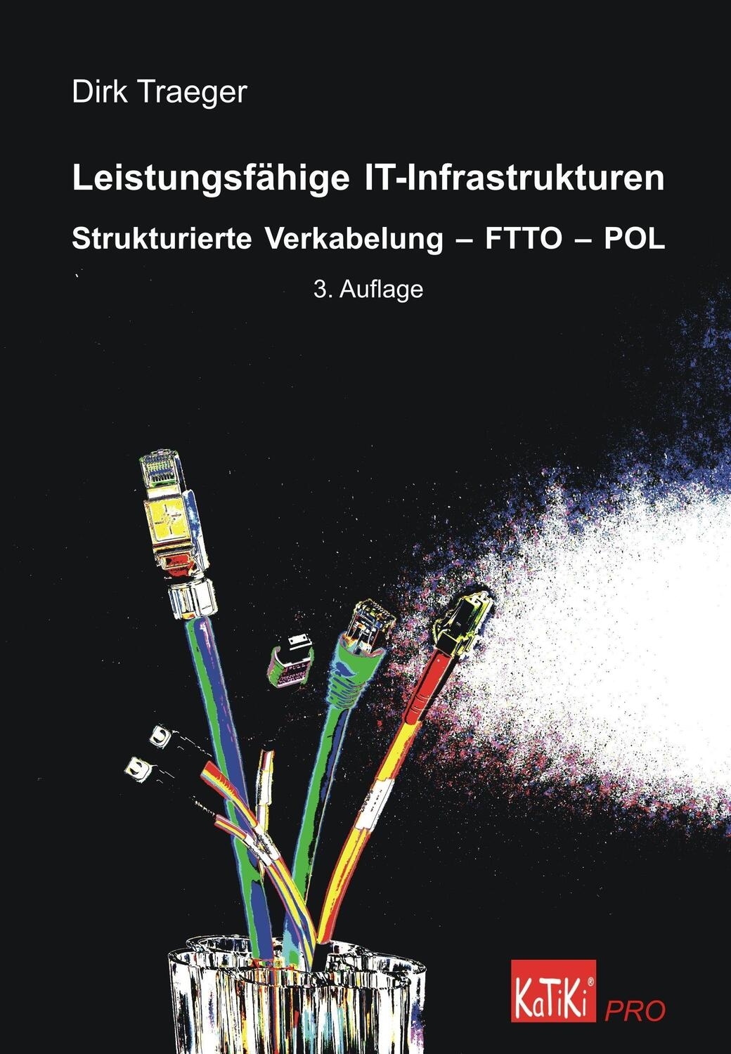 Cover: 9783939877219 | Leistungsfähige IT-Infrastrukturen | Dirk Traeger | Taschenbuch | 2022