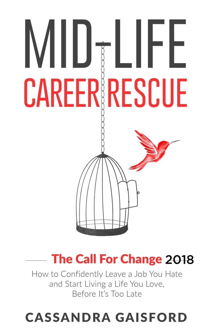 Cover: 9780995128712 | Mid-Life Career Rescue | Cassandra Gaisford | Taschenbuch | Paperback