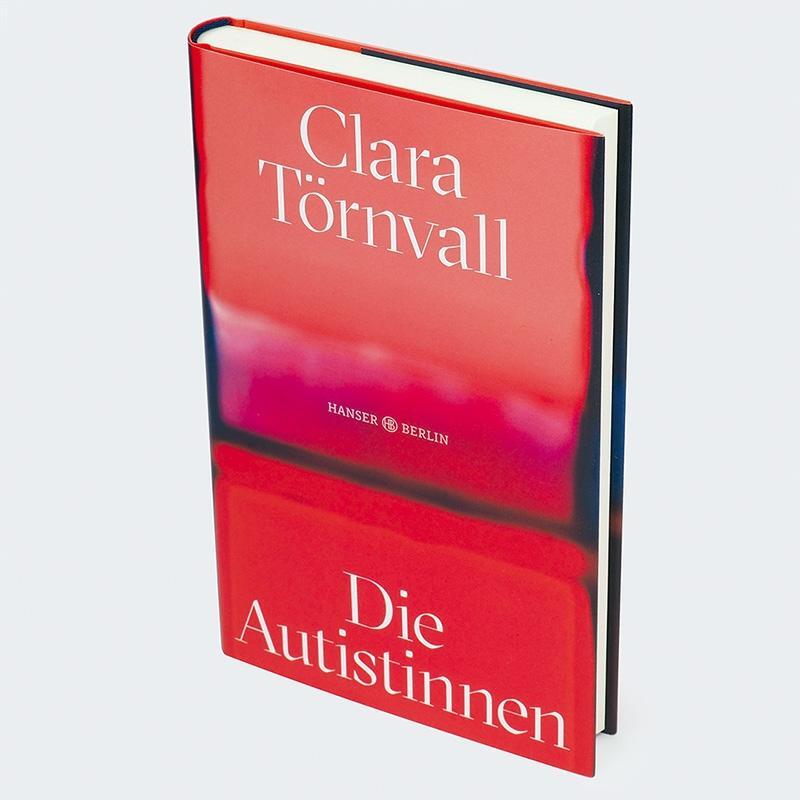 Bild: 9783446279605 | Die Autistinnen | Clara Törnvall | Buch | 240 S. | Deutsch | 2024