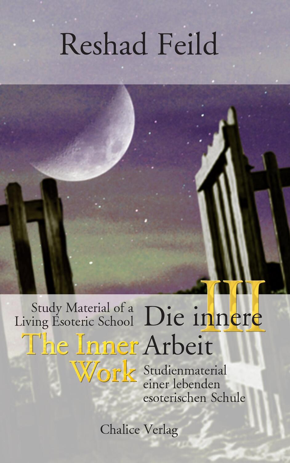 Cover: 9783942914017 | Die innere Arbeit III | Reshad Feild | Taschenbuch | Paperback | 2011