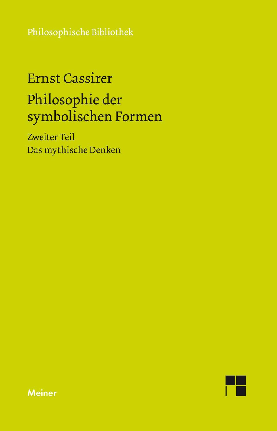Cover: 9783787319541 | Philosophie der symbolischen Formen | Ernst Cassirer | Taschenbuch