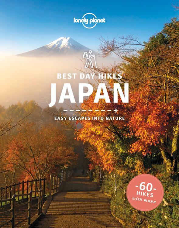 Cover: 9781838690656 | Lonely Planet Best Day Hikes Japan 1 | Ray Bartlett (u. a.) | Buch
