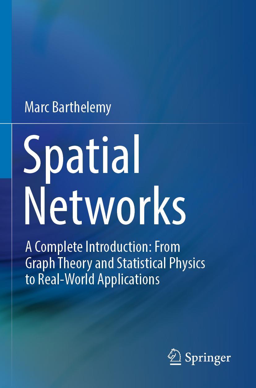 Cover: 9783030941086 | Spatial Networks | Marc Barthelemy | Taschenbuch | xix | Englisch