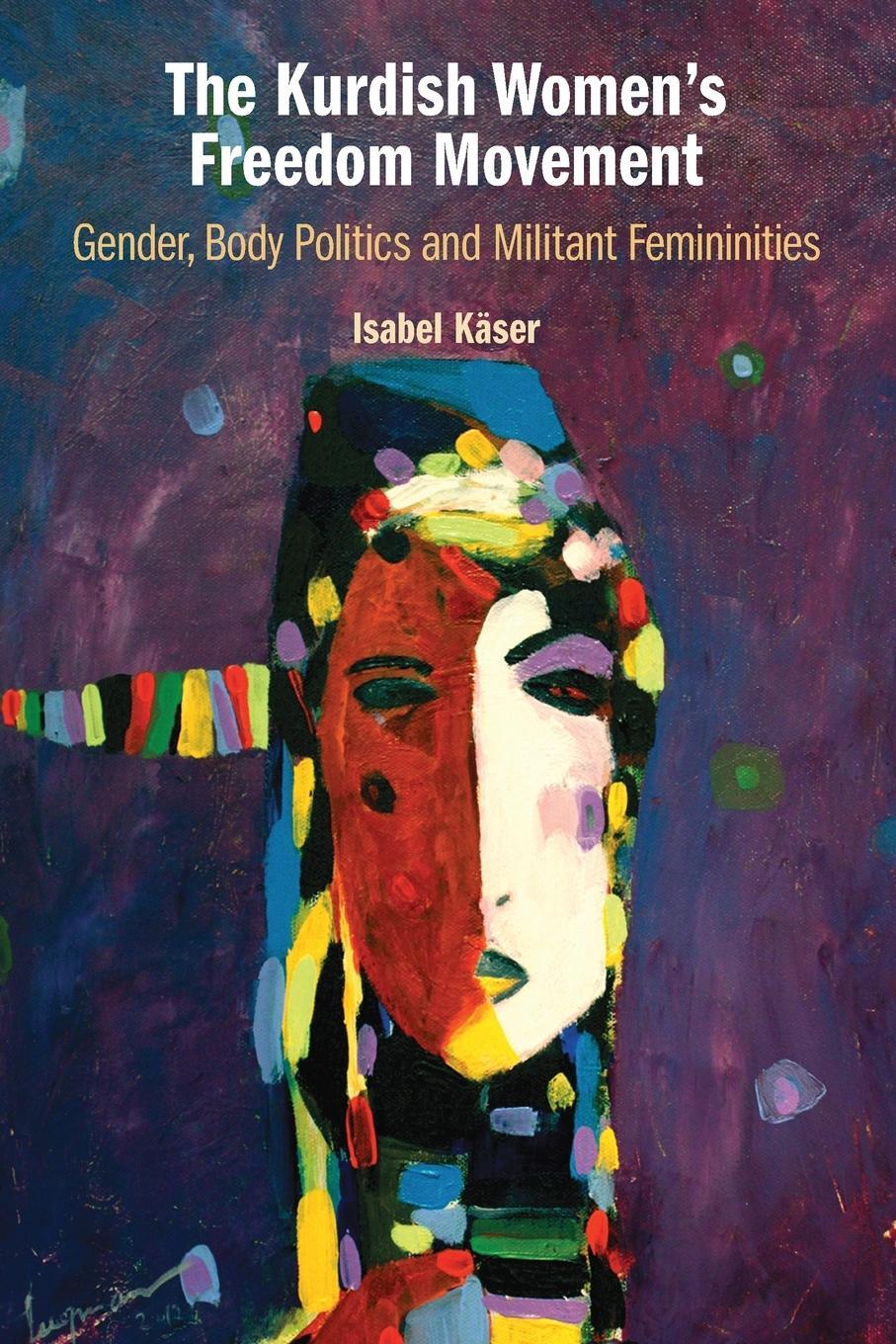 Cover: 9781009011112 | The Kurdish Women's Freedom Movement | Isabel Käser | Taschenbuch