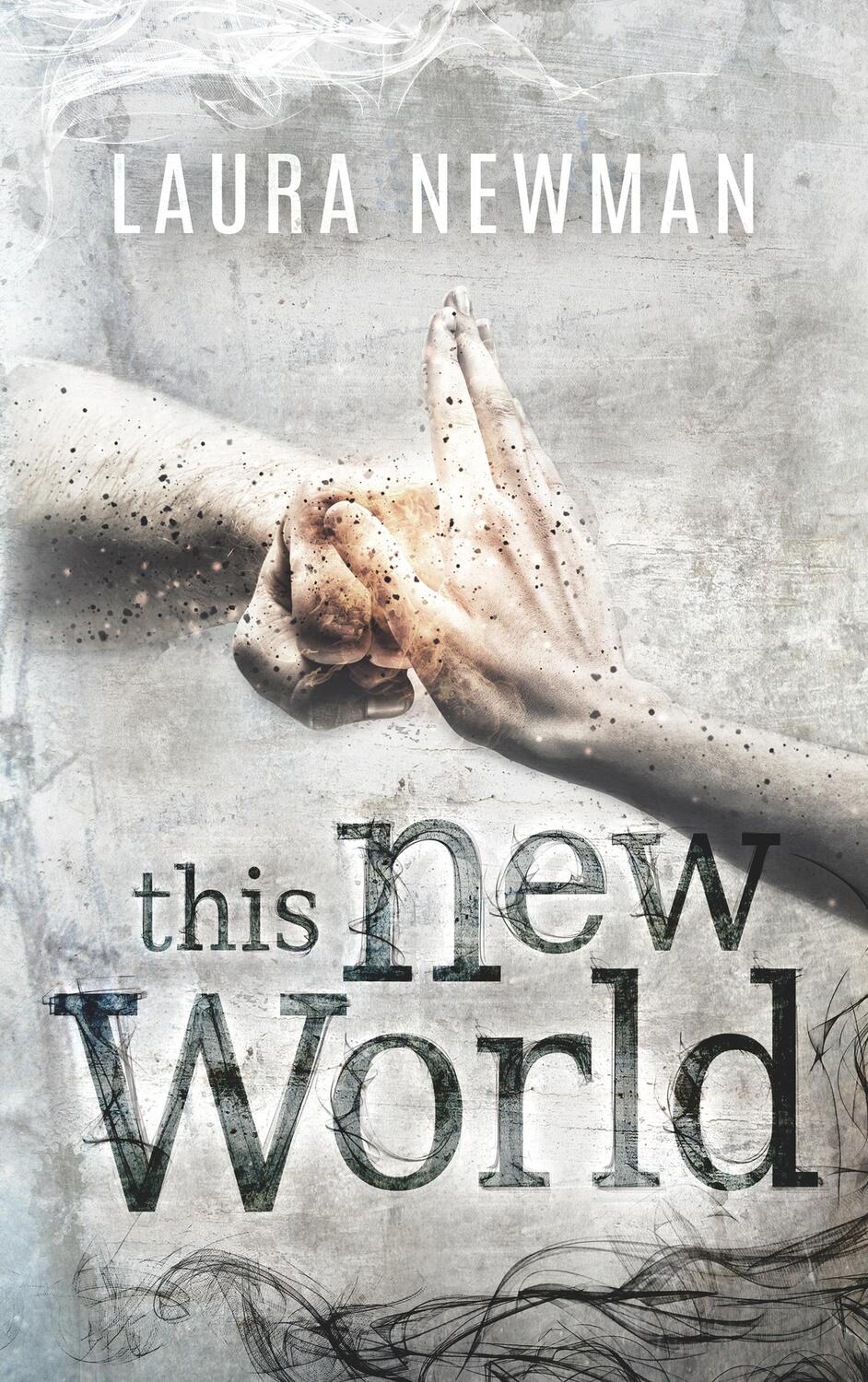 Cover: 9783743187832 | This New World | Laura Newman | Taschenbuch | Paperback | Deutsch