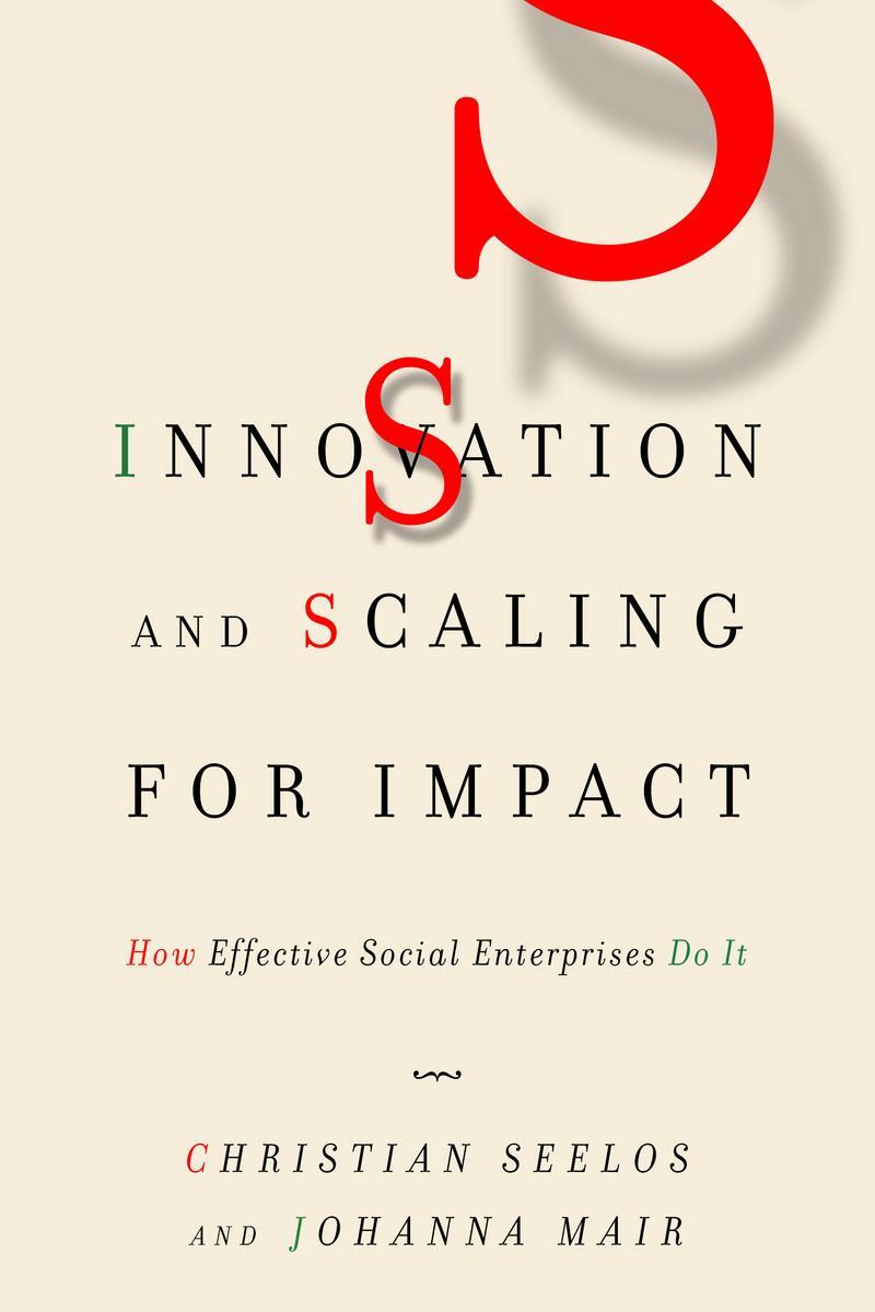 Cover: 9781503611610 | Innovation and Scaling for Impact | Christian Seelos (u. a.) | Buch