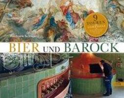 Cover: 9783862221578 | Bier und Barock | Barbara Schwarz | Buch | 216 S. | Deutsch | 2015