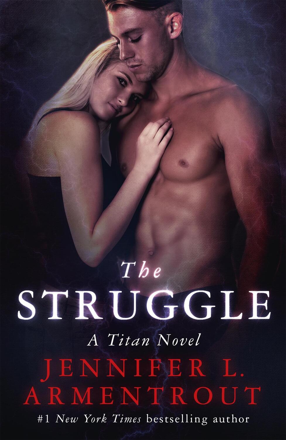 Cover: 9781473626027 | The Struggle | The Titan Series Book 3 | Jennifer L. Armentrout | Buch