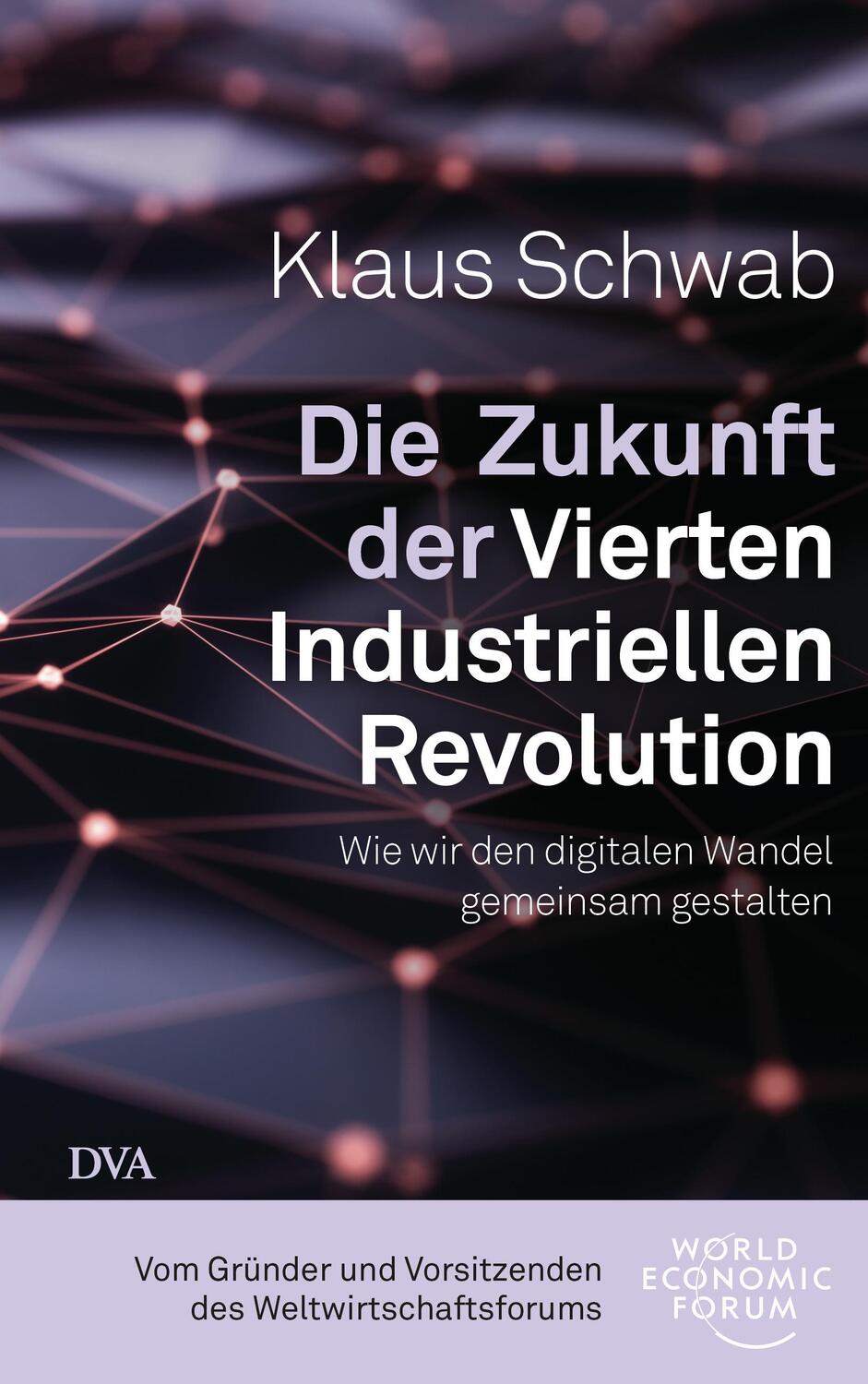Cover: 9783421048400 | Die Zukunft der Vierten Industriellen Revolution | Klaus Schwab | Buch