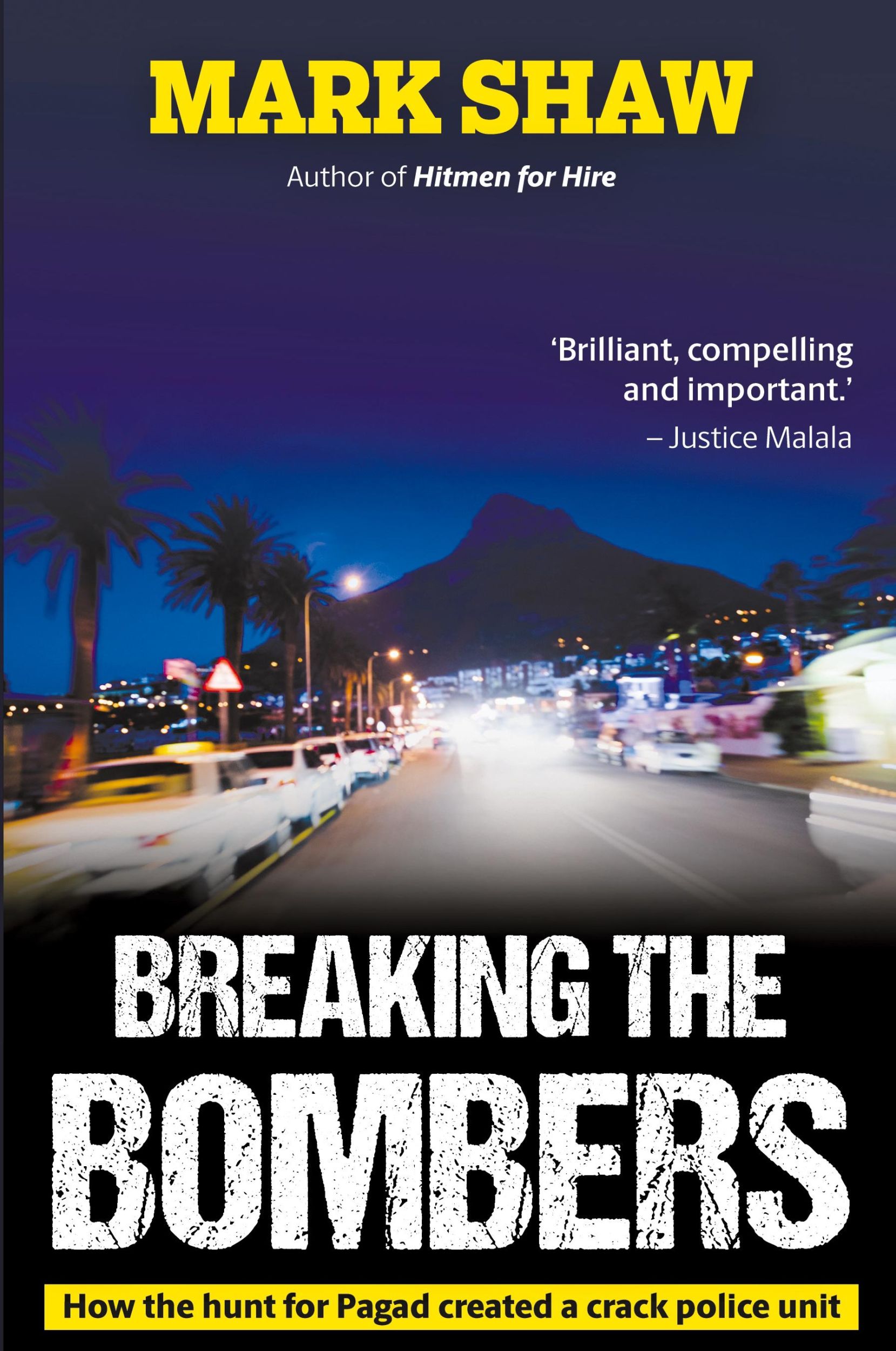 Cover: 9781776191512 | BREAKING THE BOMBERS - How the Hunt for Pagad Created a Crack...