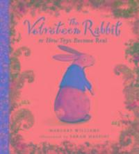 Cover: 9780857636966 | The Velveteen Rabbit | Or How Toys Become Real | Margery Williams