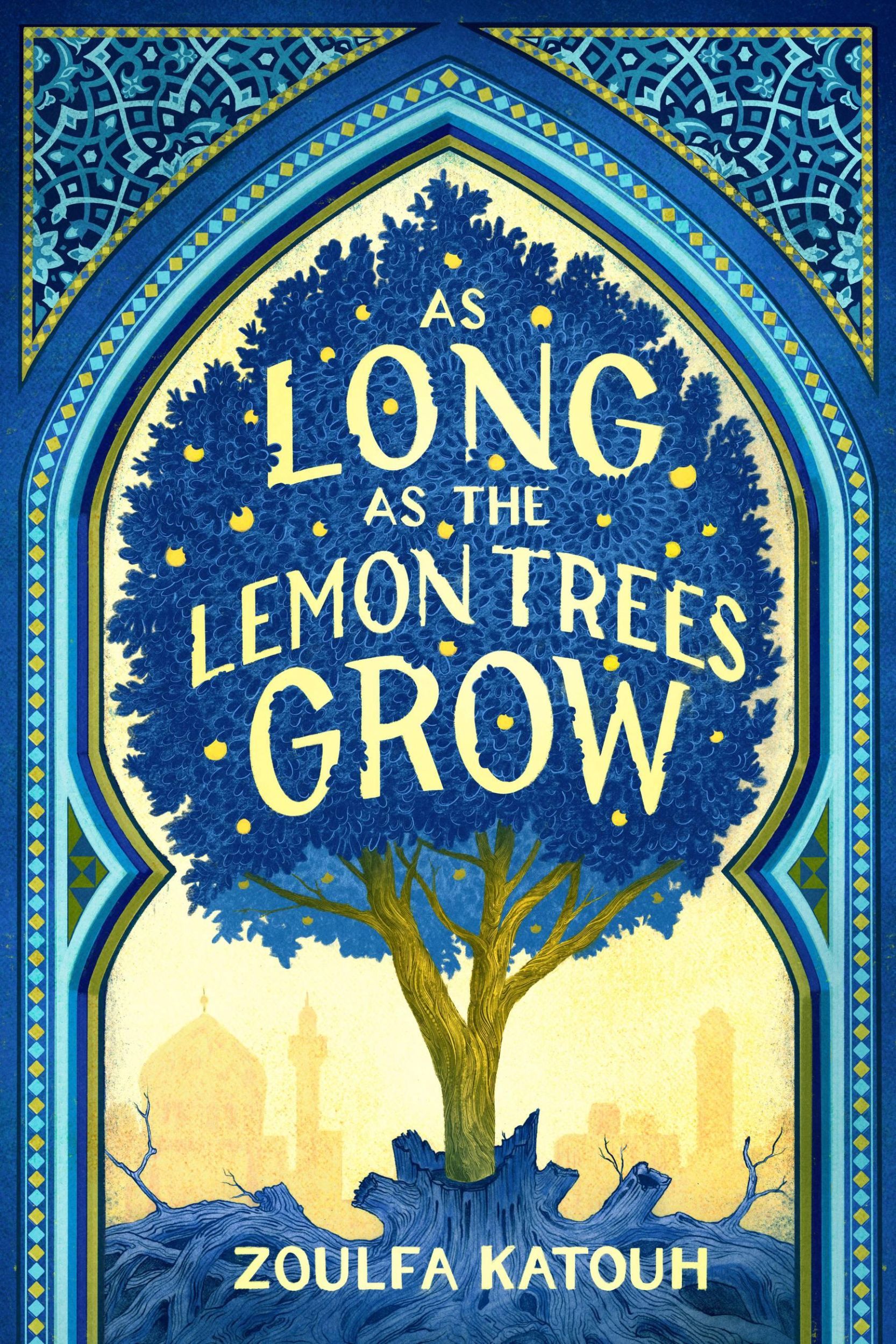 Cover: 9780316351379 | As Long as the Lemon Trees Grow | Zoulfa Katouh | Buch | Gebunden