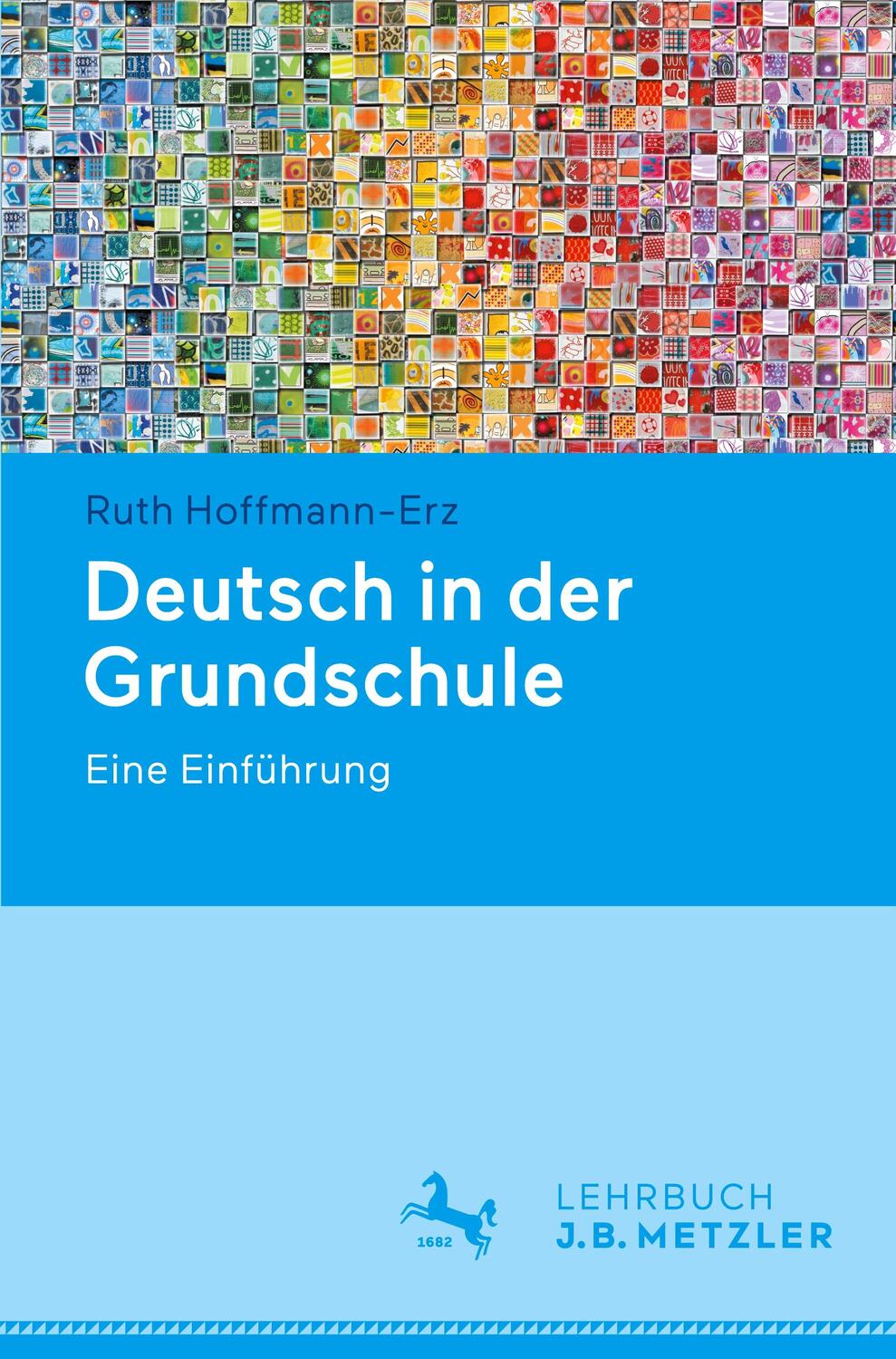 Cover: 9783662666524 | Deutsch in der Grundschule | Eine Einführung | Ruth Hoffmann-Erz | xi