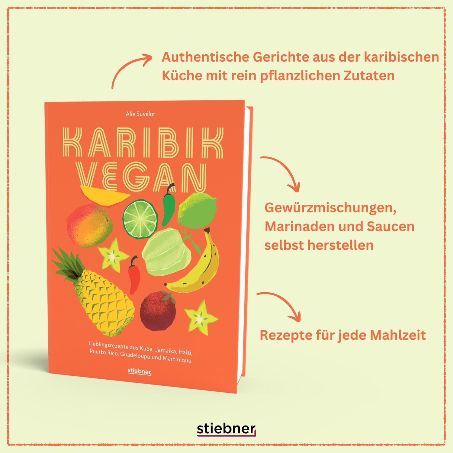 Bild: 9783830710752 | Karibik vegan | Alie Suvélor | Buch | 192 S. | Deutsch | 2024