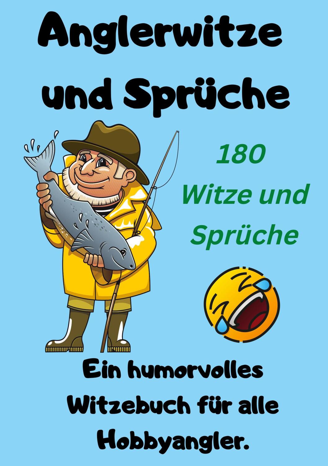 Cover: 9783758303562 | Anglerwitze und Sprüche | Jo Lektide | Taschenbuch | Paperback | 2023