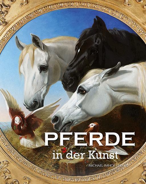 Cover: 9783731912163 | Pferde in der Kunst | von der Antike bis zum 20. Jahrhundert | Imhof