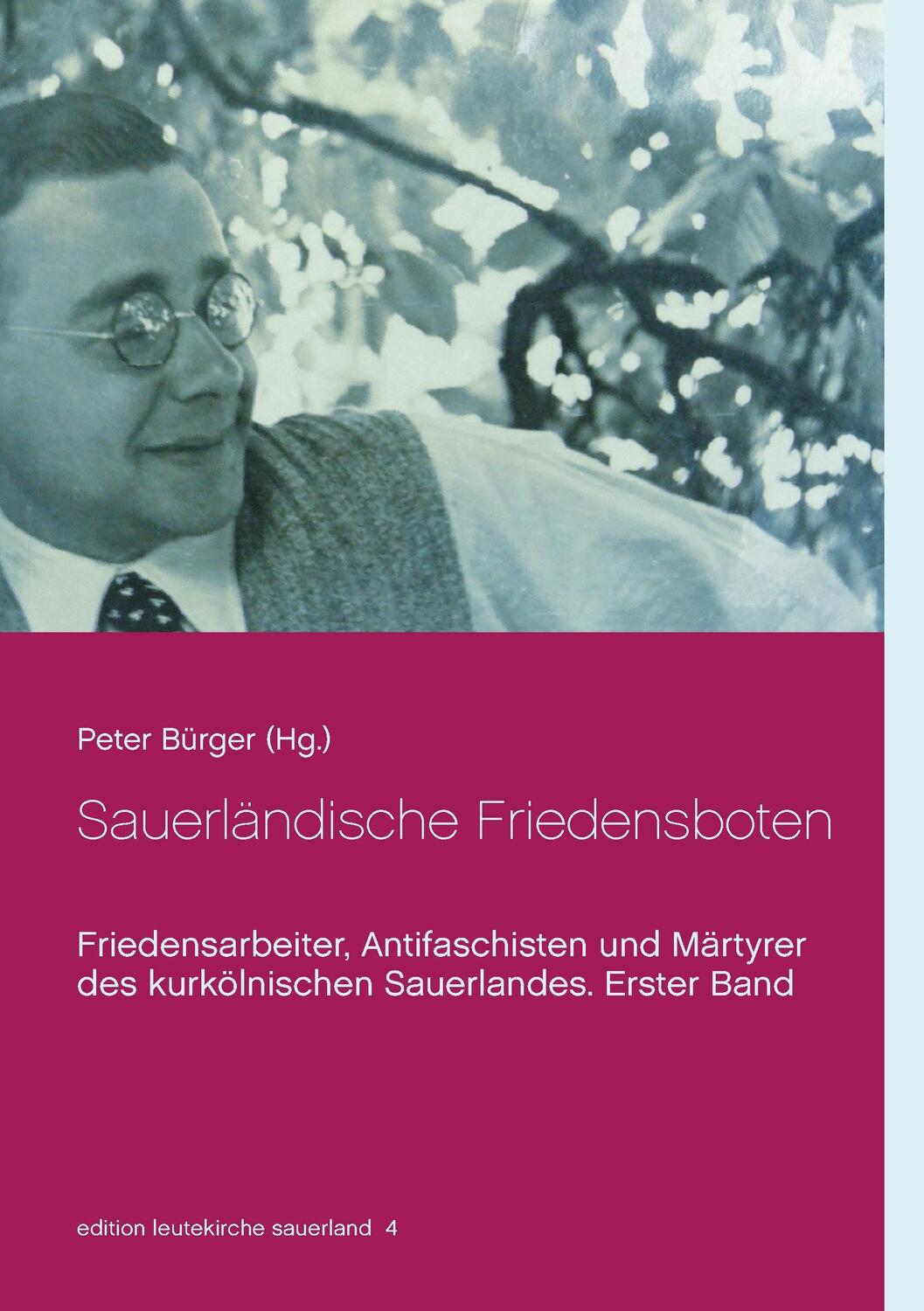 Cover: 9783743128521 | Sauerländische Friedensboten | Peter Bürger | Taschenbuch | Paperback