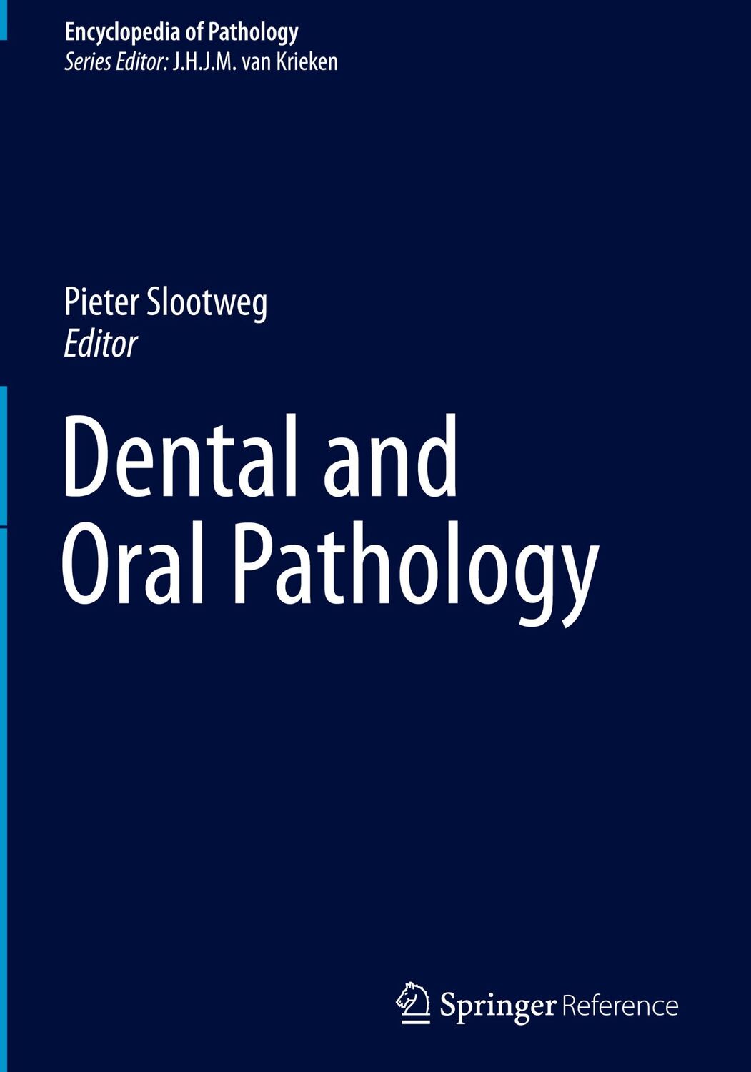 Cover: 9783319280844 | Dental and Oral Pathology | Pieter Slootweg | Buch | xviii | Englisch