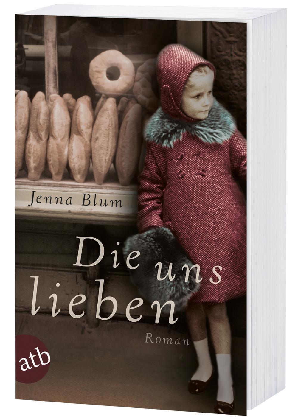 Bild: 9783746632230 | Die uns lieben | Jenna Blum | Taschenbuch | Taschenbuch | Deutsch