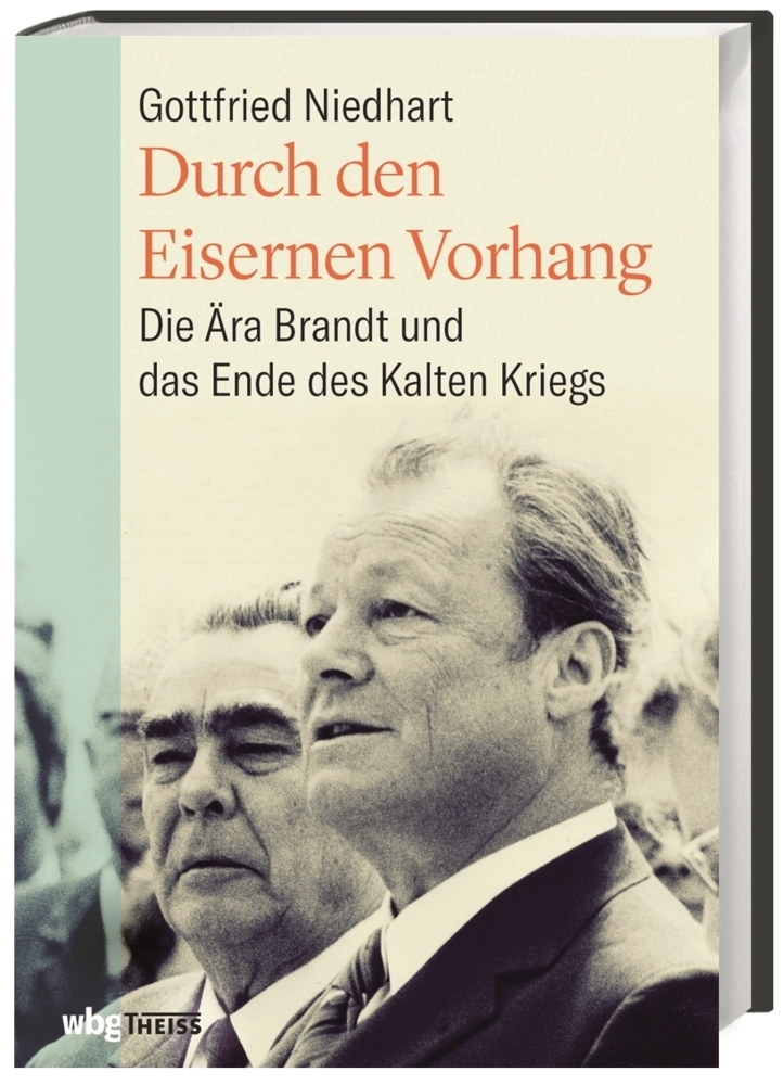 Cover: 9783806239980 | Durch den Eisernen Vorhang | Gottfried Niedhart | Buch | 2019