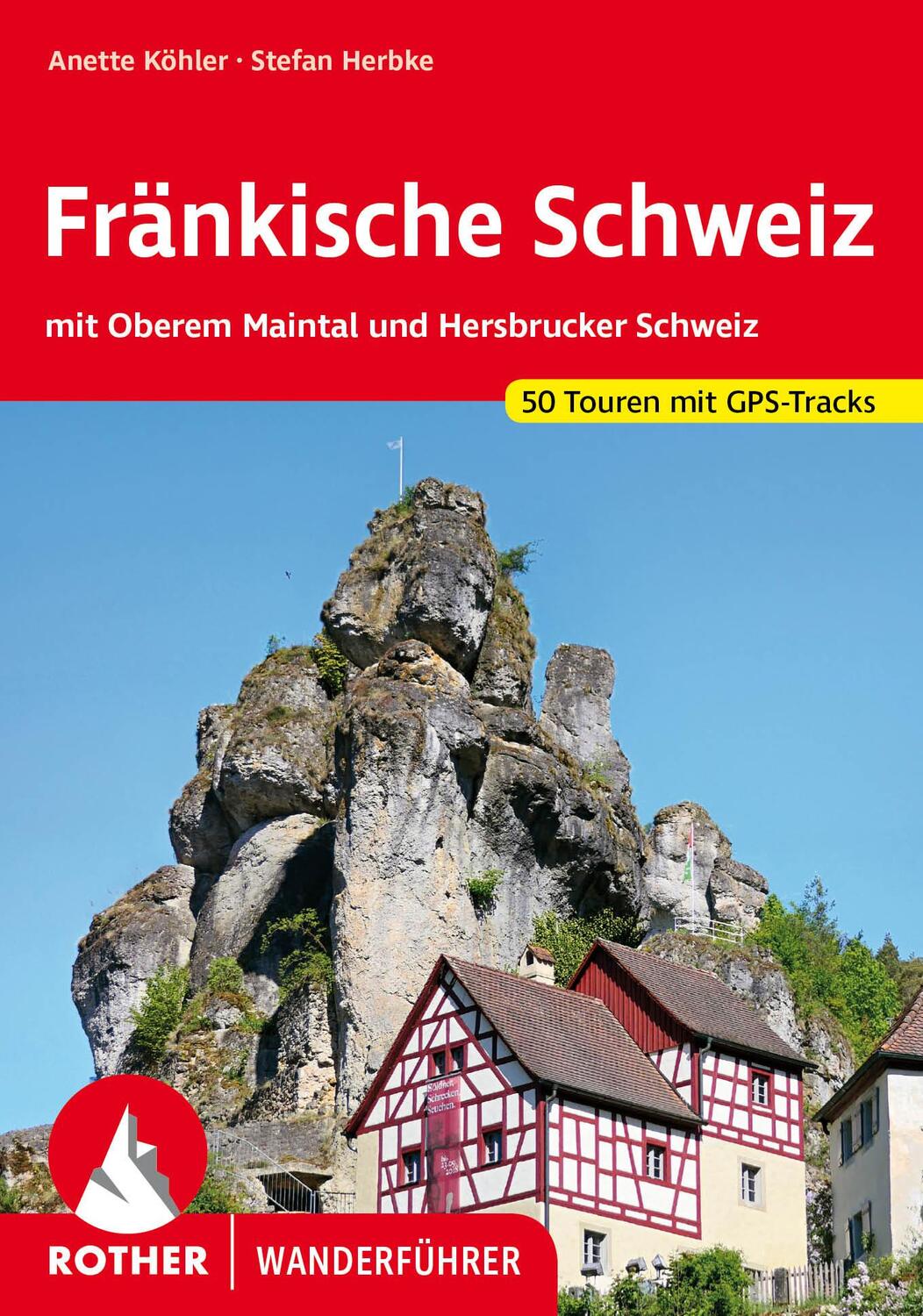 Cover: 9783763346493 | Fränkische Schweiz | Anette Köhler (u. a.) | Taschenbuch | 160 S.