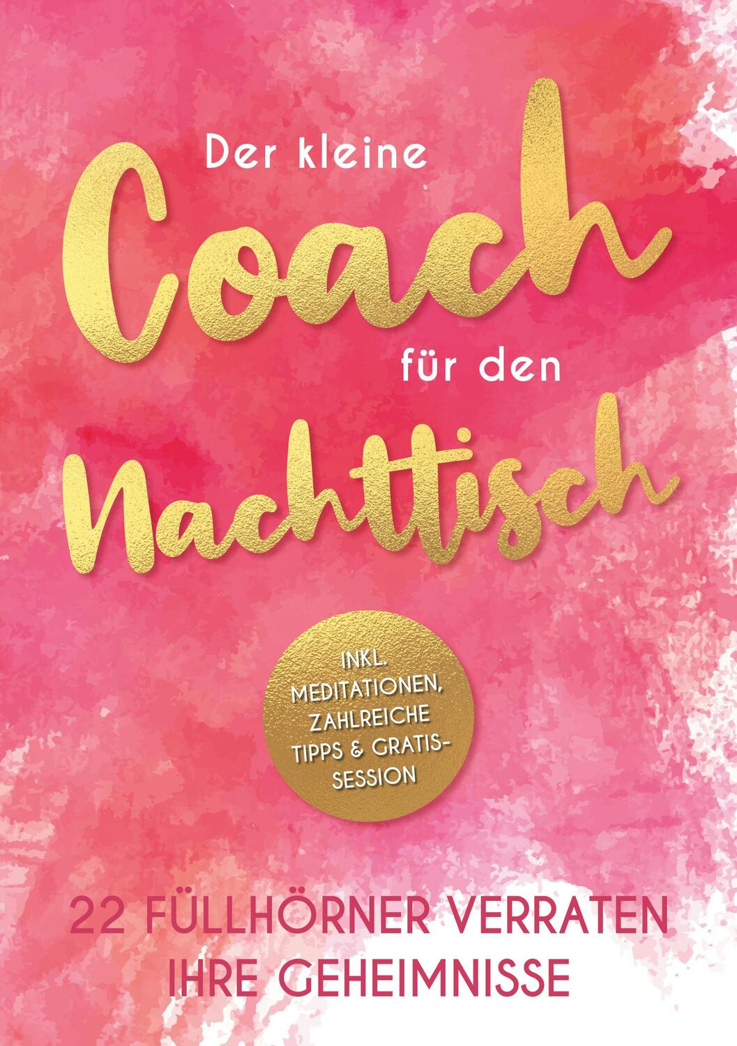 Cover: 9783347323452 | Der kleine Coach für den Nachttisch | Silvia Heimburger (u. a.) | Buch
