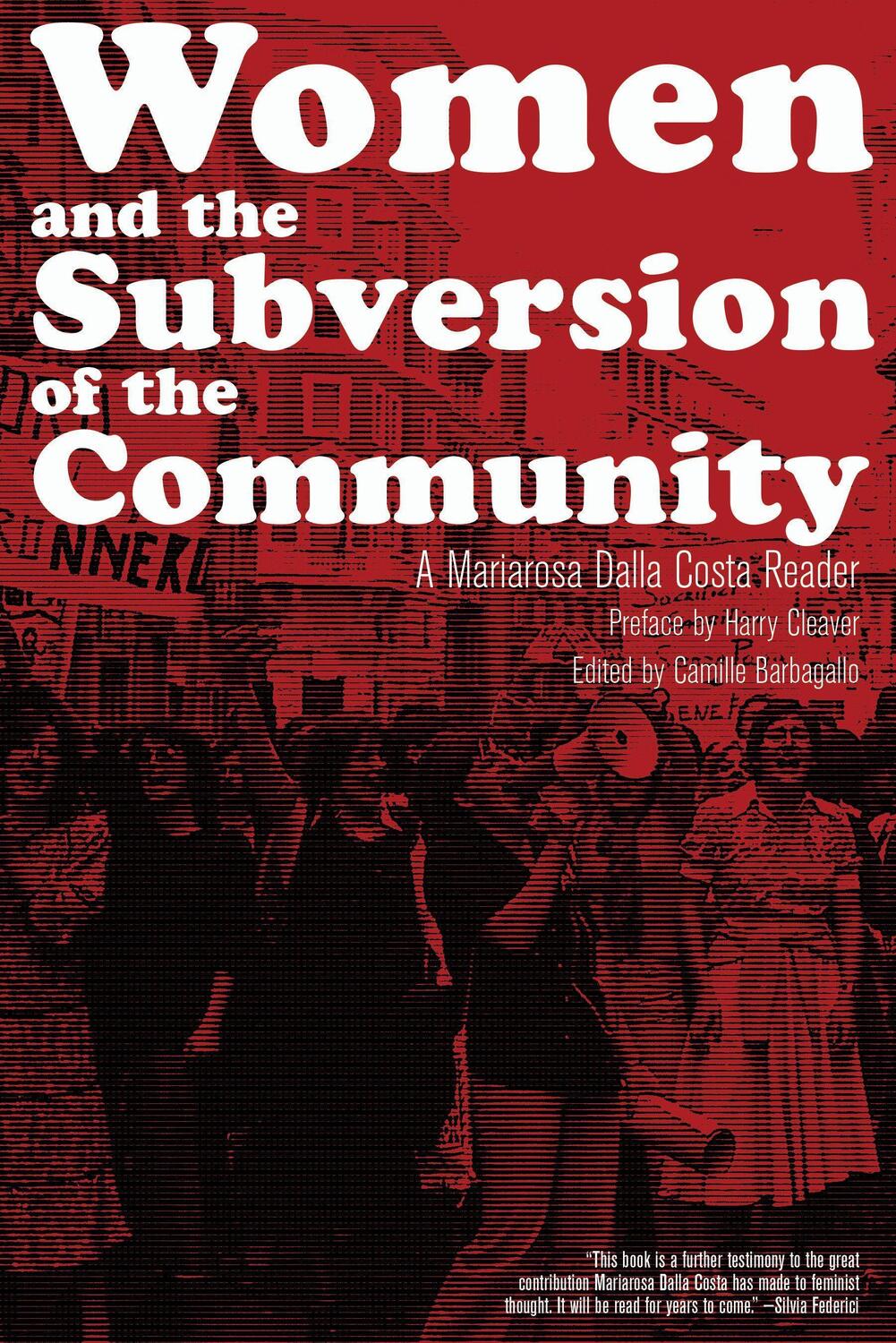 Cover: 9781629635705 | Women and the Subversion of the Community: A Mariarosa Dalla Costa...