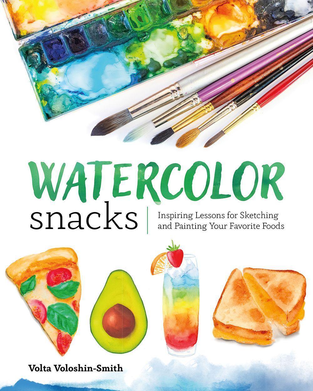 Cover: 9781681987156 | Watercolor Snacks: Inspiring Lessons for Sketching and Painting...
