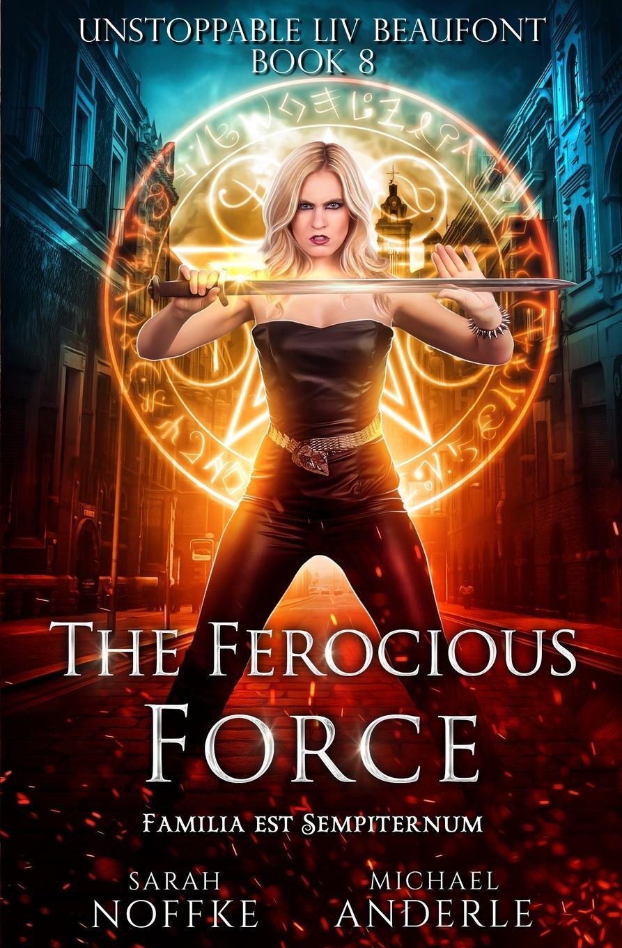 Cover: 9781642023640 | The Ferocious Force | Michael Anderle (u. a.) | Taschenbuch | Englisch