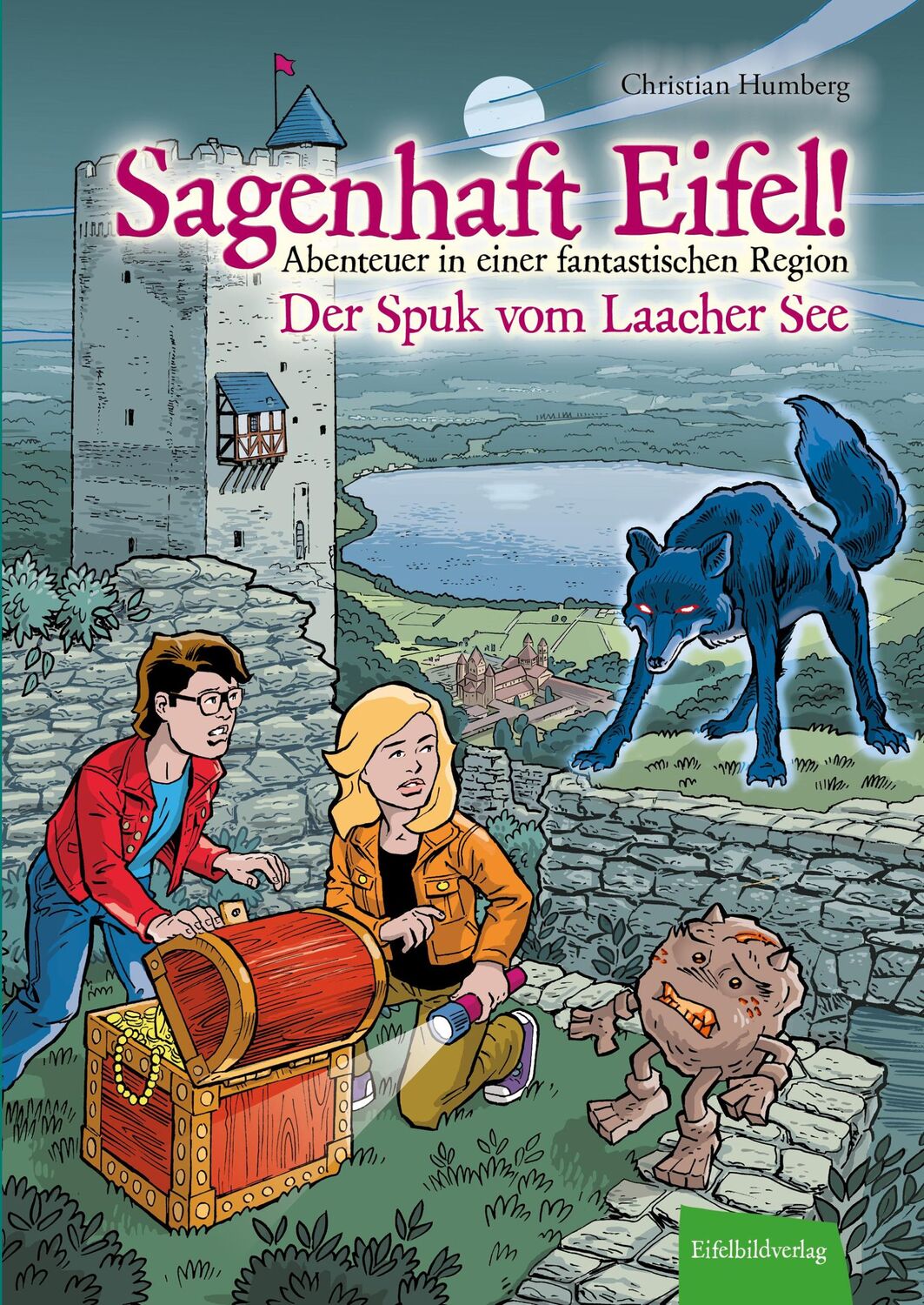 Cover: 9783946328346 | Sagenhaft Eifel! - Abenteuer in einer fantastischen Region | Humberg