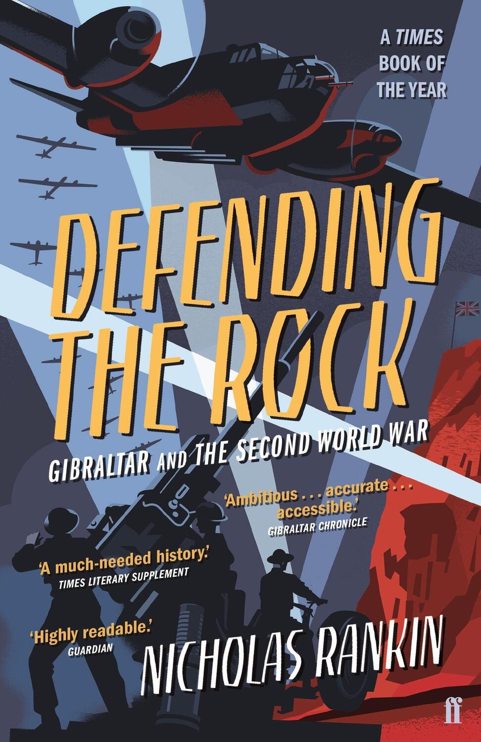 Cover: 9780571307722 | Defending the Rock | Gibraltar and the Second World War | Rankin