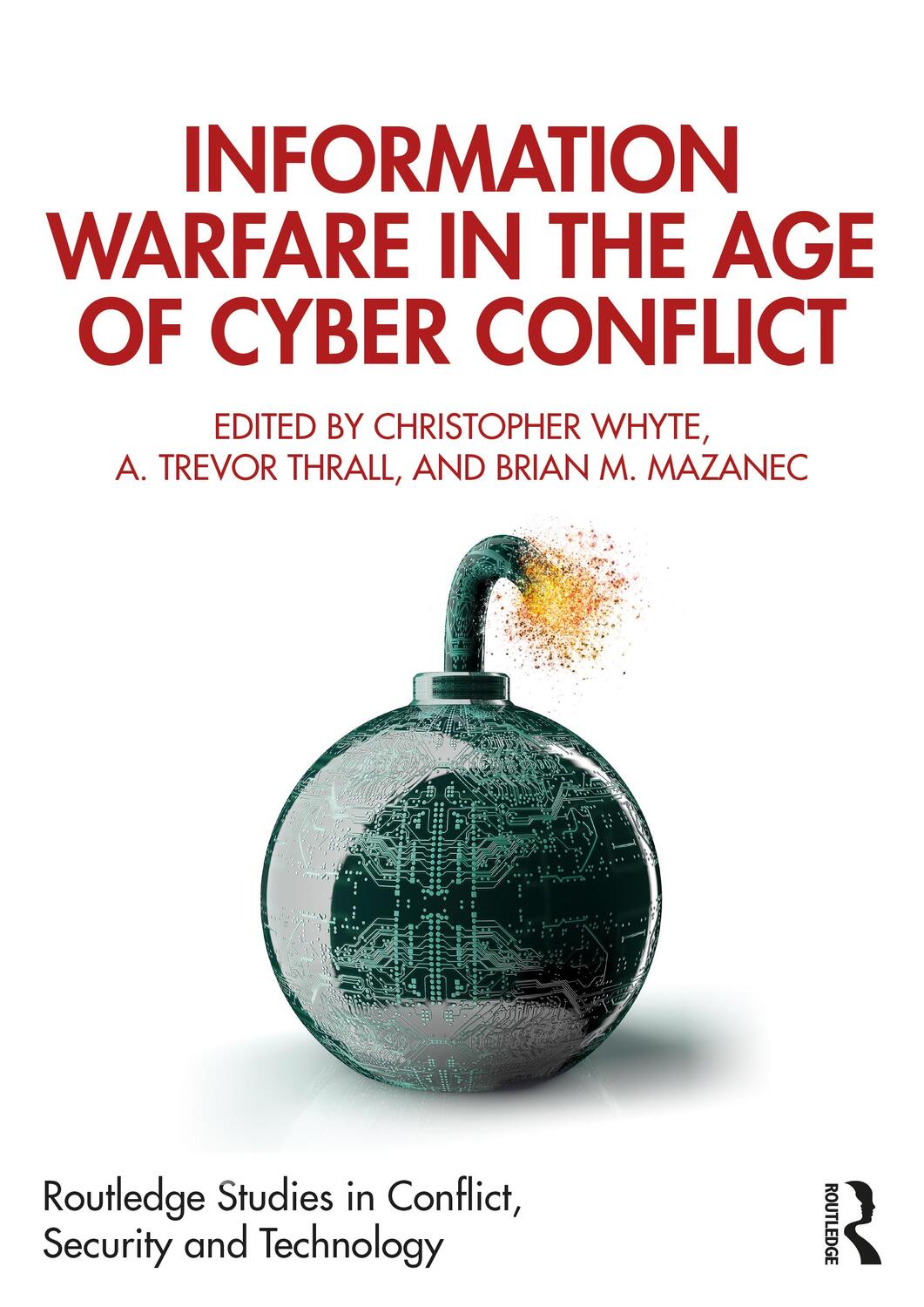 Cover: 9781138600935 | Information Warfare in the Age of Cyber Conflict | Taschenbuch | 2020