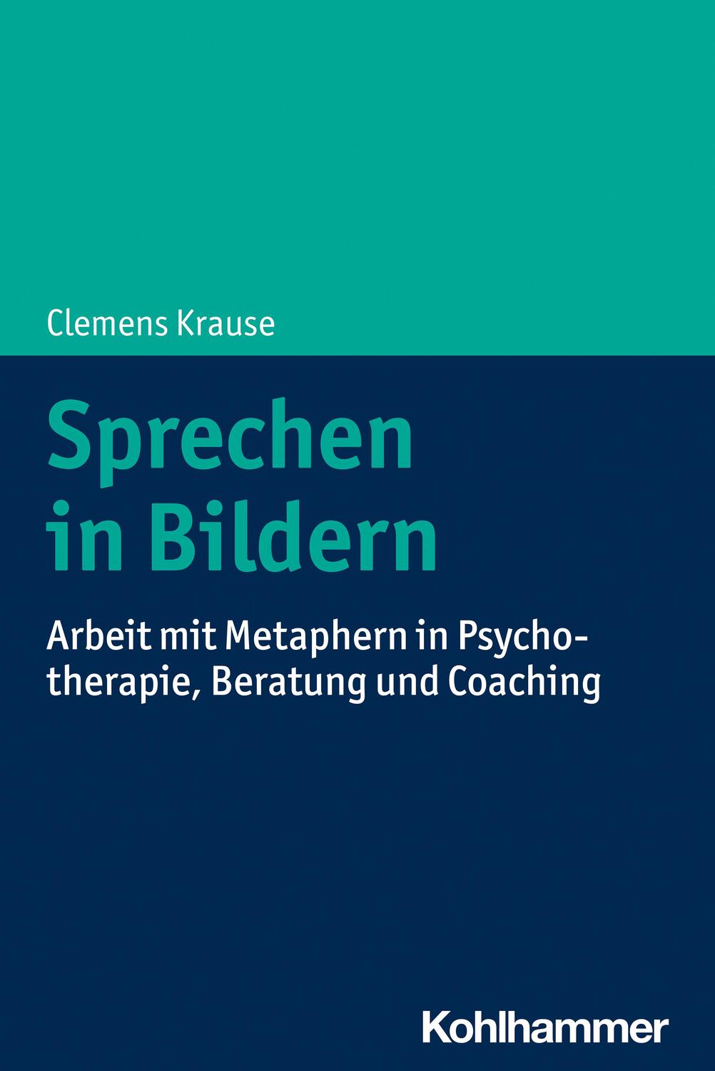 Cover: 9783170407008 | Sprechen in Bildern | Clemens Krause | Taschenbuch | 168 S. | Deutsch