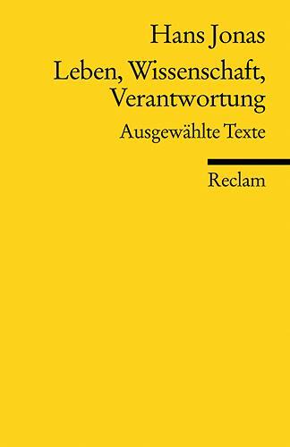 Cover: 9783150183403 | Leben, Wissenschaft, Verantwortung | Ausgewählte Texte | Hans Jonas